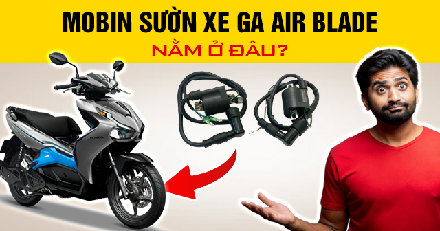 Mobin sườn xe ga Air Blade nằm ở đâu?