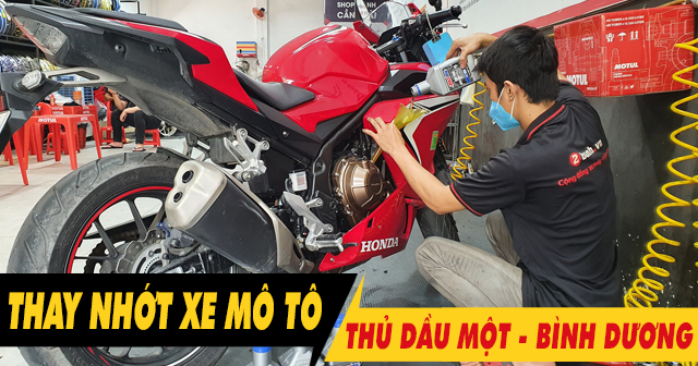 Thay nhớt xe mô tô chỗ nào uy tín ở Thủ Dầu Một, Bình Dương?