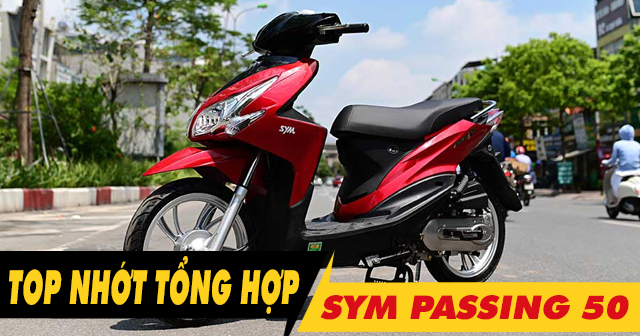 Top 5 loại nhớt tổng hợp 100% cho xe SYM Passing 50