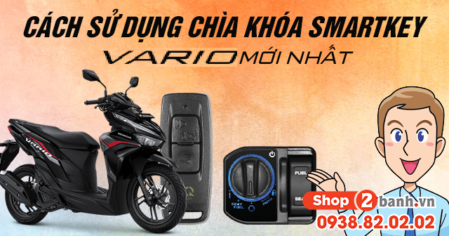 Cách sử dụng chìa khóa Smartkey Vario 2025 mới nhất