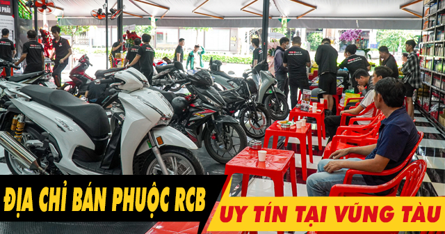 Địa chỉ bán phuộc RCB chính hãng tại Vũng Tàu uy tín?