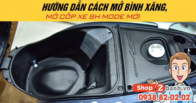 Hướng dẫn cách mở bình xăng, mở cốp xe SH Mode mới 2025