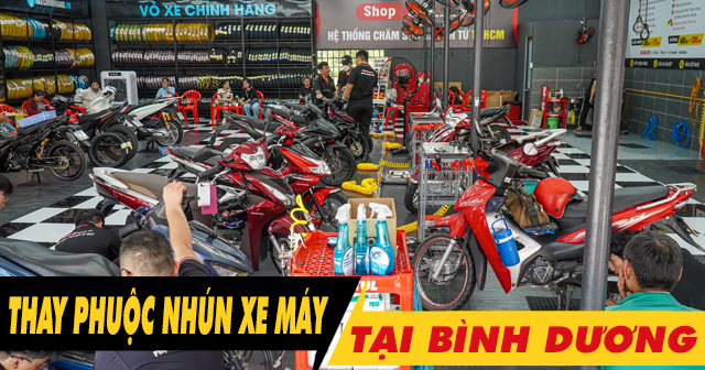 Thay phuộc nhún xe máy ở đâu tại Bình Dương uy tín chất lượng?