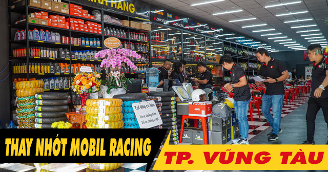 Dầu nhớt Mobil 1 Racing tại Vũng Tàu nên mua ở đâu chính hãng?