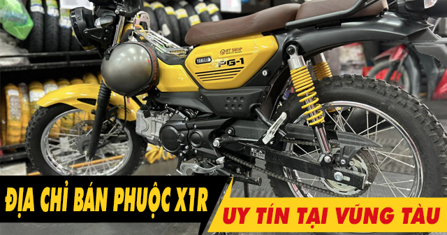 Địa chỉ bán phuộc X1R chính hãng tại Vũng Tàu uy tín?