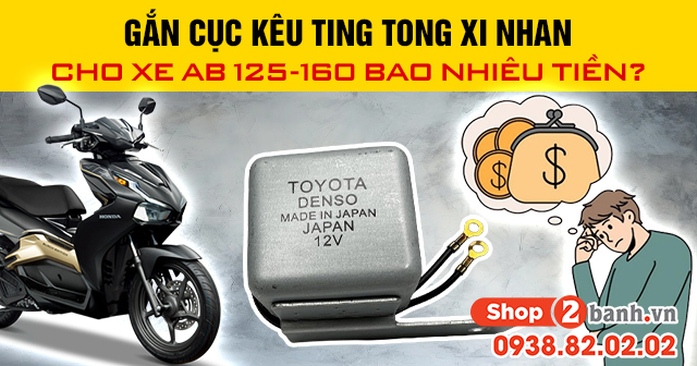 Gắn cục kêu ting tong xi nhan cho xe AirBlade 125-160 bao nhiêu tiền?