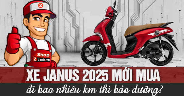 Xe Janus 2025 mới mua đi bao nhiêu km thì bảo dưỡng?