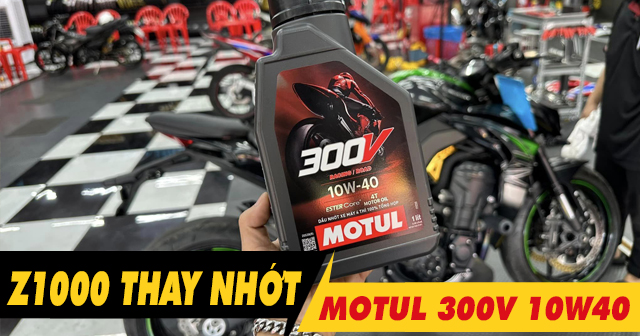 Z1000 thay nhớt Motul 300V chạy có bốc không?