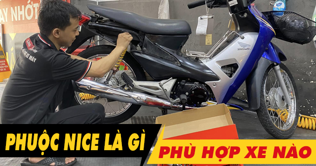 Phuộc Nice là gì? Dùng cho xe máy nào phù hợp?