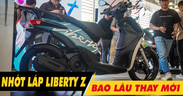 Nhớt láp xe Liberty Z đi bao lâu thì nên thay mới?