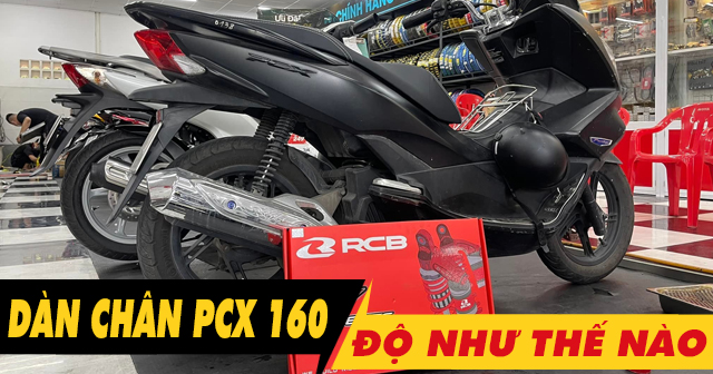 Tư vấn dàn chân Honda PCX 160 độ như thế nào đẹp?