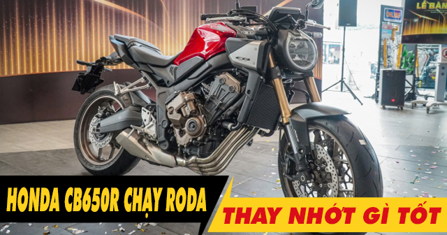 Xe mô tô Honda CB650R chạy roda thì thay nhớt máy như thế nào?