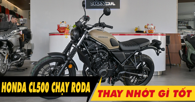 Xe mô tô Honda CL500 chạy roda thì thay nhớt máy như thế nào?