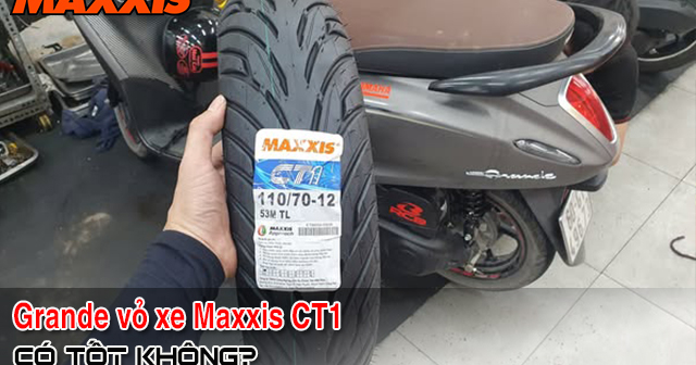 Yamaha Grande thay vỏ Maxxis CT1 có bám đường tốt không? 