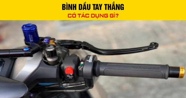Bình dầu tay thắng có tác dụng gì?