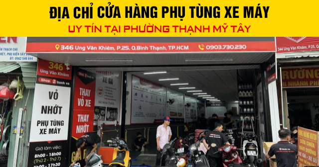 Địa chỉ cửa hàng phụ tùng xe máy uy tín tại phường Thạnh Mỹ Tây