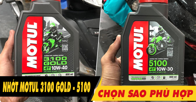 Nhớt Motul 3100 Gold và 5100 nên chọn sao cho phù hợp?