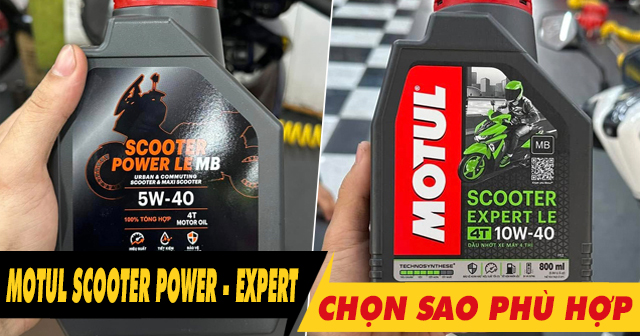 Nhớt Motul Scooter Power và Scooter Expert nên chọn sao cho phù hợp?