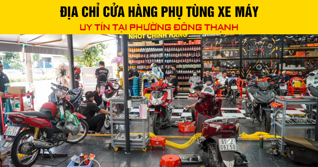 Địa chỉ cửa hàng phụ tùng xe máy uy tín tại phường Đông Thạnh