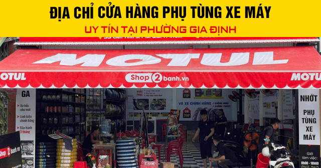 Địa chỉ cửa hàng phụ tùng xe máy uy tín tại phường Gia Định