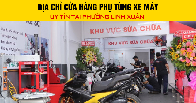 Địa chỉ cửa hàng phụ tùng xe máy uy tín tại phường Linh Xuân