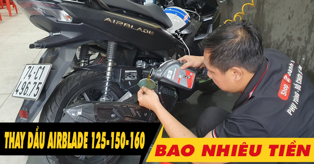 Giá thay dầu xe máy Honda AirBlade 125-150-160 bao nhiêu tiền?