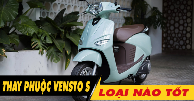 Nên chọn mua phuộc sau xe điện Vento S loại nào tốt nhất?