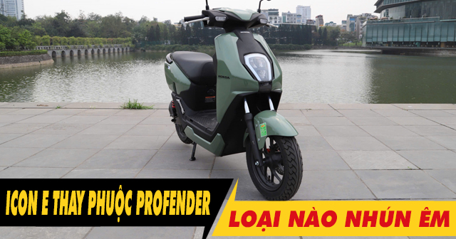 Phuộc Profender cho xe điện ICON e loại nào chạy nhún êm nhất?