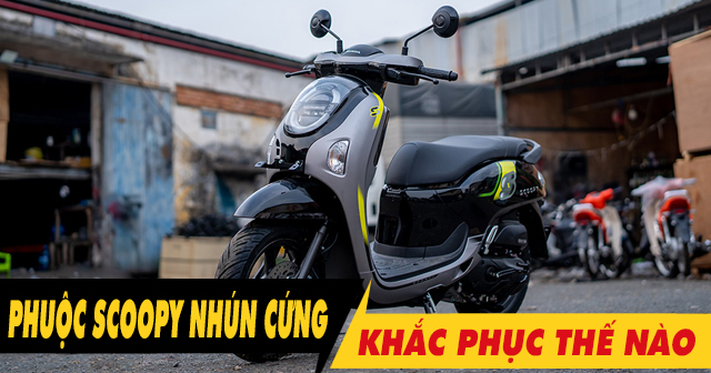 Phuộc sau xe Honda Scoopy cứng, giảm xóc kém phải làm sao?