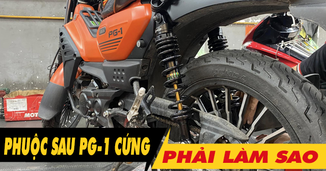 Phuộc sau xe Yamaha PG-1 bị cứng, ít nhún phải làm sao?