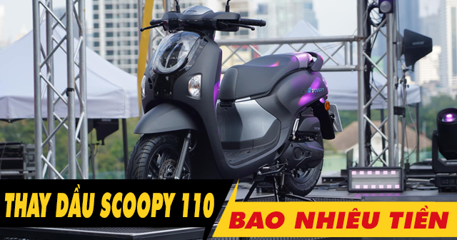 Giá thay dầu xe máy Honda Scoopy 110 bao nhiêu tiền?
