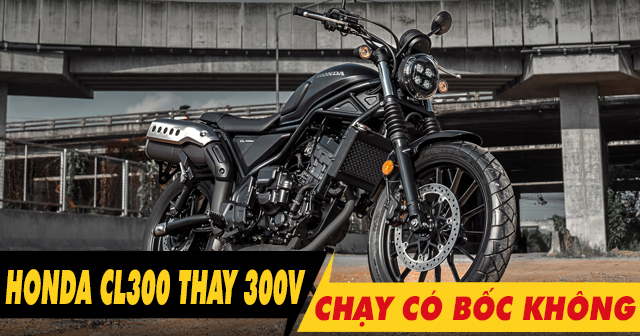 Honda CL300 thay nhớt Motul 300V chạy có bốc không?