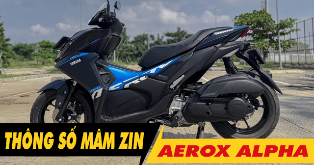 Thông số mâm zin Yamaha Aerox Alpha là bao nhiêu inch?