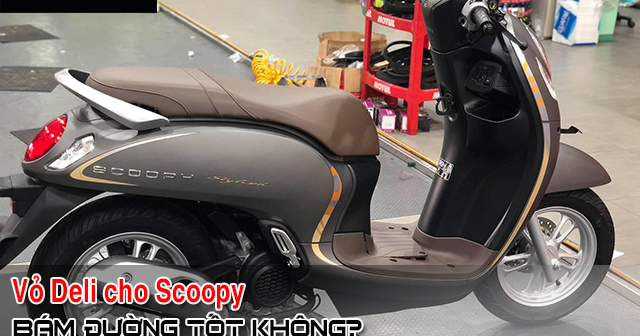 Vỏ Deli cho xe Honda Scoopy có tốt không? Giá bao nhiêu?