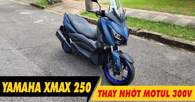Yamaha Xmax 250 thay nhớt Motul 300V có được không?
