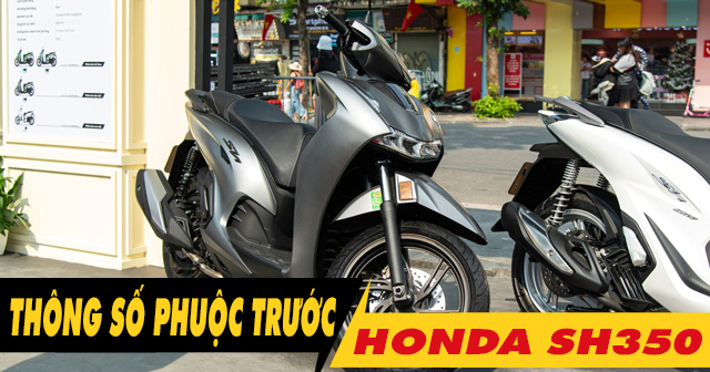 Phuộc trước SH350i có đường kính ty phuộc là bao nhiêu?