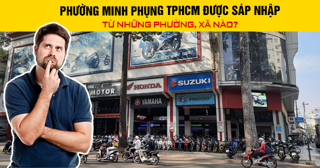Phường Minh Phụng TPHCM được sáp nhập từ những phường, xã nào?