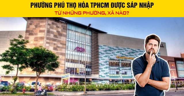 Phường Phú Thọ Hòa TPHCM được sáp nhập từ những phường, xã nào?
