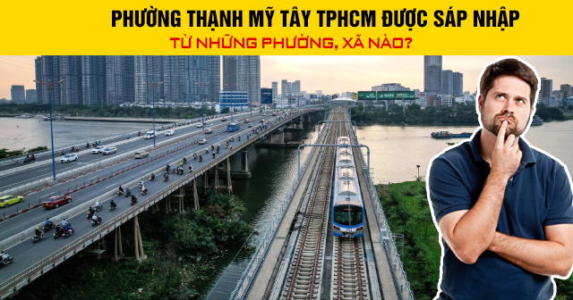 Phường Thạnh Mỹ Tây TPHCM được sáp nhập từ những phường, xã nào?