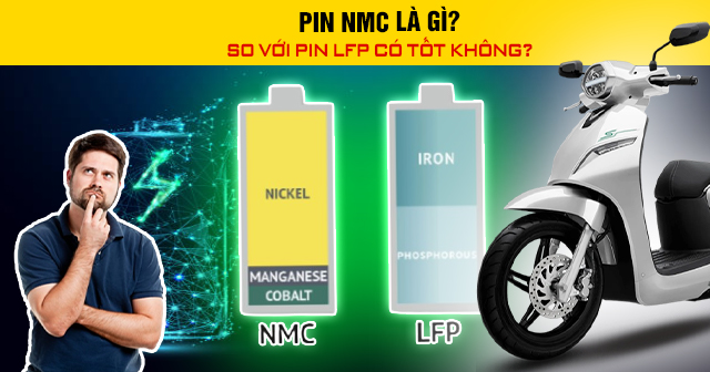 Pin NMC là gì? So với pin LFP có tốt không?