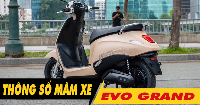 Thông số mâm xe điện Evo Grand là bao nhiêu inch?