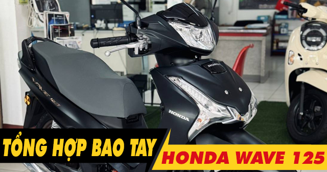 Tổng hợp bao tay êm và bám tốt cho Wave 125i mới nhất hiện nay