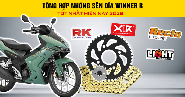 Tổng hợp nhông sên dĩa Winner R tốt nhất hiện nay 2026