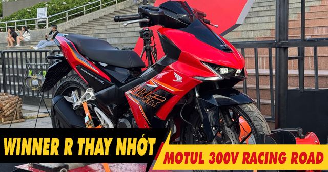 Winner R thay nhớt Motul 300V đi bao nhiêu km thì mới thay lại?