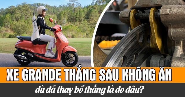 Xe Grande thắng sau không ăn dù đã thay bố thắng là do đâu?