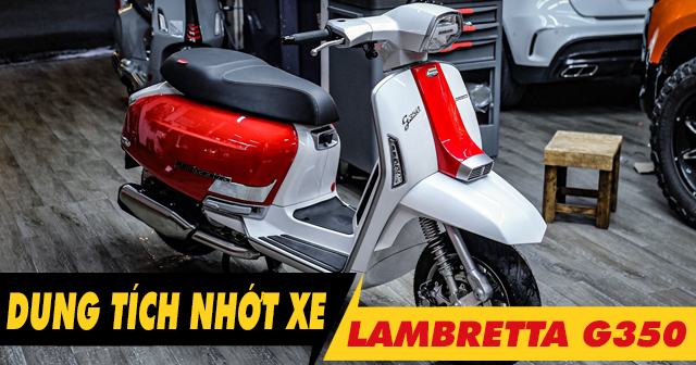 Dung tích nhớt xe Lambretta G350 bao nhiêu lít? Nên thay nhớt nào phù hợp?