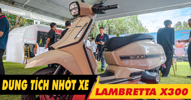 Dung tích nhớt xe Lambretta X300 bao nhiêu lít? Nên thay nhớt nào phù hợp?
