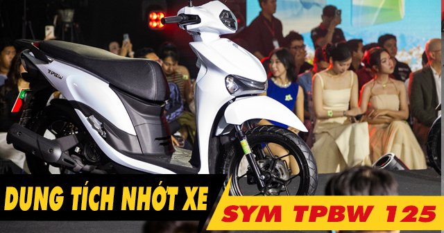 Dung tích nhớt xe SYM TPBW bao nhiêu ml? Nên thay nhớt nào phù hợp?