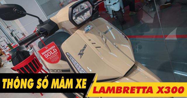 Thông số mâm xe Lambretta X300 là bao nhiêu inch?