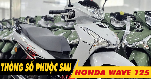 Thông số phuộc sau xe Wave 125i cao bao nhiêu?